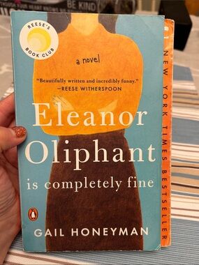 Eleanor Oliphant Is Completely Fine by Gail Honeyman